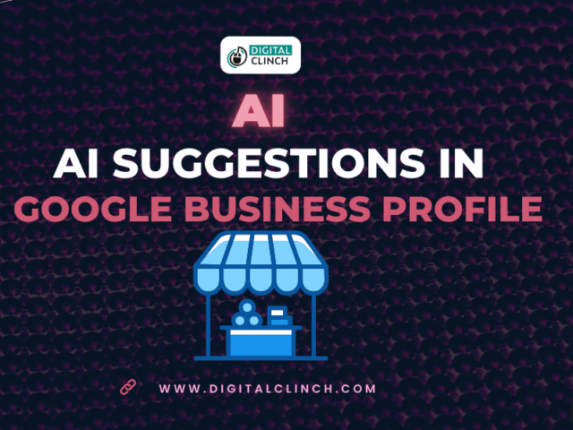 AI-Powered Suggestions In Google Business Profile: 2025 Rollout Explained