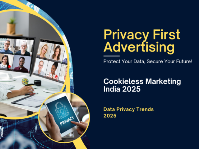 Cookiless Marketing And Data Privacy Trends 2025 In India For Marketing