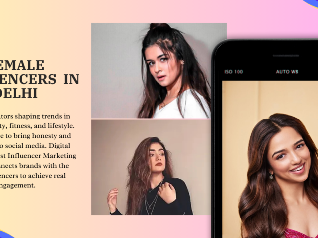 Top 50 Female Influencers In Delhi: Best Instagram Creators For Brand Collaborations